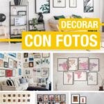 Transforma tus espacios con fotos: ideas y consejos de decoración